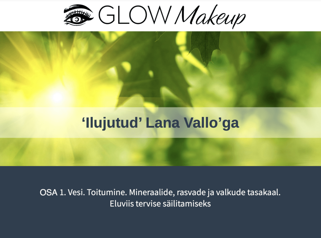Glow Makeup by Lana Vallo